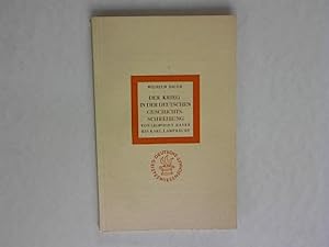 Seller image for Der Krieg in der Deutschen Geschichtssxhreibung von Leopold von Ranke bis Karl Lamprecht. for sale by Antiquariat Bookfarm