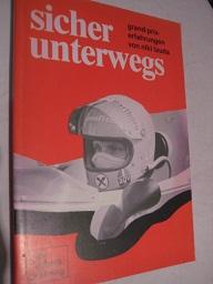 sicher unterwegs grand-prix erfahrungen von niki lauda