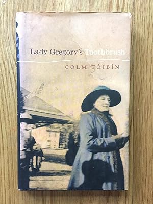 Seller image for Lady Gregory's Toothbrush for sale by Setanta Books