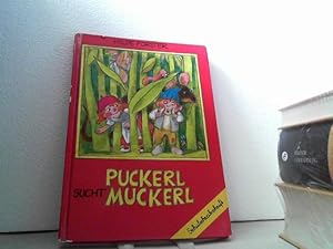 Puckerl sucht Muckerl. Bilder von Emanuela Delignon