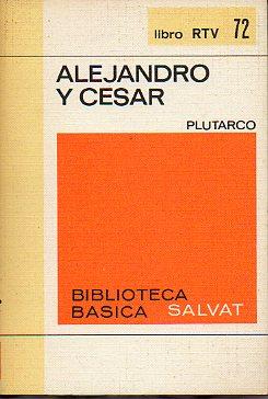 Imagen del vendedor de VIDAS PARALELAS. ALEJANDRO Y CSAR. Prlogo y notas de Carles Riba. a la venta por angeles sancha libros