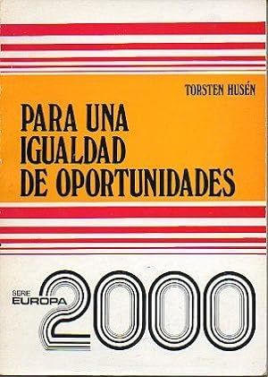 Seller image for PARA UNA IGUALDAD DE OPORTUNIDADES. for sale by angeles sancha libros