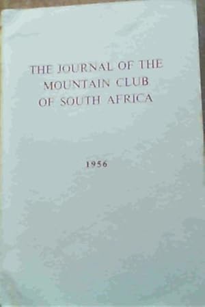 The Journal of the Mountain Club of South Africa - being number fifty-nine for the year 1956