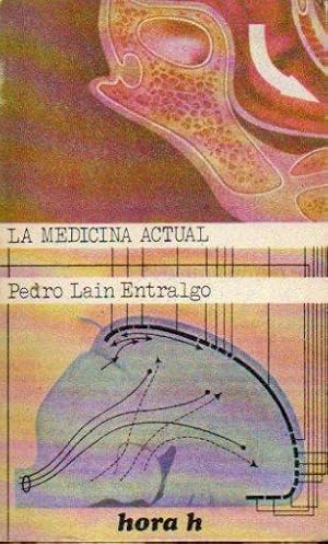 Seller image for LA MEDICINA ACTUAL. 1 edicin. Con firma anterior propietario. for sale by angeles sancha libros