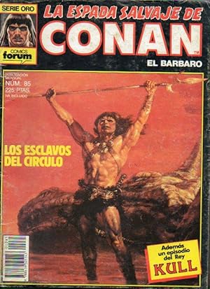 Immagine del venditore per LA ESPADA SALVAJE DE CONAN EL BRBARO. N 85. LOS ESCLAVOS DEL CRCULO. venduto da angeles sancha libros