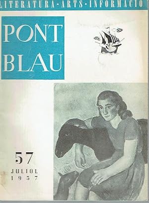 Pont Blau, nº 57. Revista de Literatura, arts i informació. Juliol de 1957.