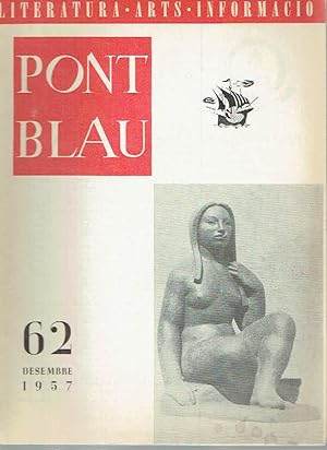 Pont Blau, nº 62. Revista de Literatura, arts i informació. Desembre de 1957.