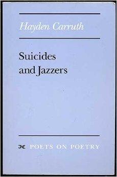 Imagen del vendedor de Suicides and Jazzers (Poets on Poetry) a la venta por Monroe Street Books