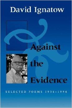 Seller image for Against the Evidence: Selected Poems, 1934-1994 (Wesleyan Poetry Series) for sale by Monroe Street Books