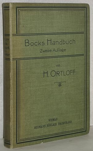 Bild des Verkufers fr Wilhelm Bocks Handbuch zum Nachschlagen der im Grossherzogthum Sachsen-Weimar-Eisenach geltenden Landes- und wichtigeren Reichsgesetze sowie der Verordnungen und Bekanntmachungen der Reichs- und Landes-Behrden. 2. Aufl. neubearb. v. Hermann Ortloff. Abgeschlossen am 1. Juli 1900. zum Verkauf von Antiquariat Reinsch