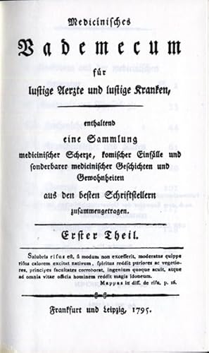 Seller image for Medizinisches Vademecum fr hastige rzte und lustige Kranke, enthalten medicinische Scherze, komische Einflle und sonderbarer medicinischer Geschichten aus den besten Schriftstellen zusammengetragen. for sale by Antiq. F.-D. Shn - Medicusbooks.Com