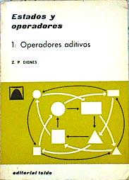 Image du vendeur pour Estados y operadores, 1. Operadores aditivos mis en vente par Almacen de los Libros Olvidados