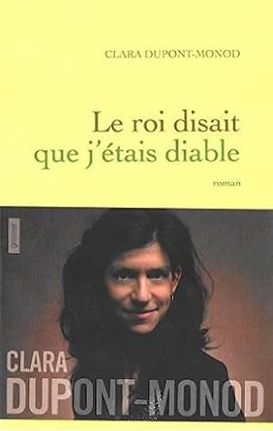 Le roi disait que j'étais diable: roman