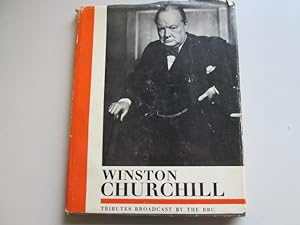Bild des Verkufers fr A Selection From The Broadcasts Given In Memory of Winston Churchill In The Sound and Television Services of the BBC 24th-30th January 1965 zum Verkauf von Goldstone Rare Books