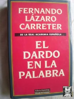 Bild des Verkufers fr EL DARDO EN LA PALABRA zum Verkauf von Librera Maestro Gozalbo