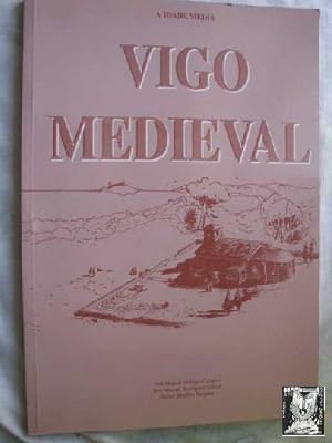 Imagen del vendedor de VIGO MEDIEVAL a la venta por Librera Maestro Gozalbo