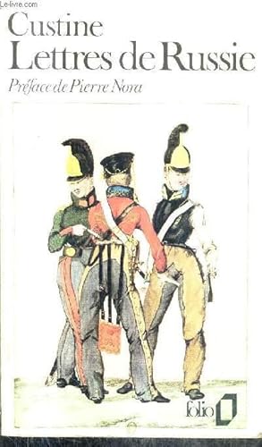 Bild des Verkufers fr LETTRES DE RUSSIE - LA RUSSIE EN 1839 - COLLECTION FOLIO N689. zum Verkauf von Le-Livre