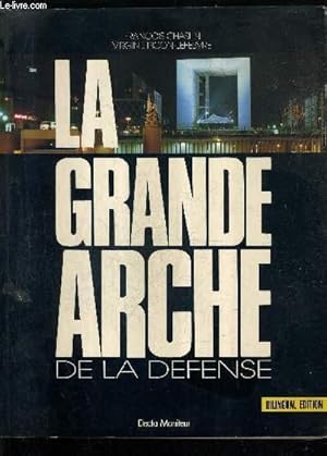 Image du vendeur pour LA GRANDE ARCHE DE LA DEFENSE. mis en vente par Le-Livre