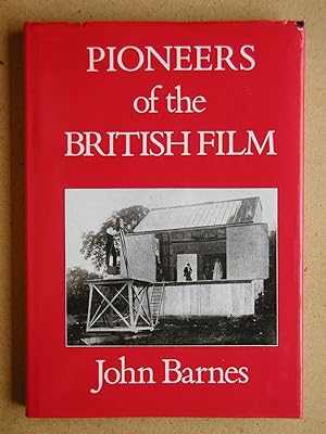 Image du vendeur pour Pioneers of the British Film. The Beginnings of the Cinema in England 1894-1901. Volume 3. 1898: The Rise of the Photoplay. mis en vente par N. G. Lawrie Books