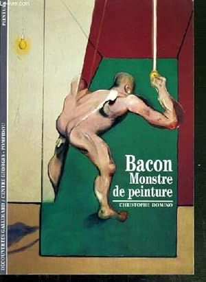 Bild des Verkufers fr BACON MONSTRE DE PEINTURE - DECOUVERTURE GALLIMARD N287. zum Verkauf von Le-Livre