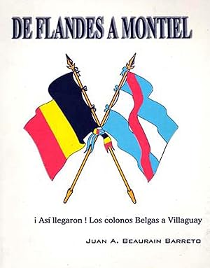 De Flandes a Montiel : colonizacion belga en Villaguay.