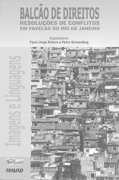 Seller image for Balco de direitos : resolues de conflitos em favelas do Rio de Janeiro : imagens e linguagens. for sale by Ventara SA