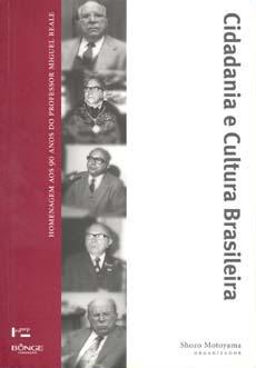 Seller image for Cidadania e cultura brasileira : homenagem aos 90 anos do professor Miguel Reale : Simpsio (2000, outubro 11 : So Paulo, BR). for sale by Ventara SA