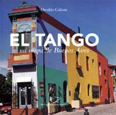 Imagen del vendedor de El tango, un mapa de Buenos Aires. a la venta por Ventara SA