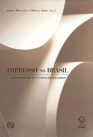 Seller image for Impresso no Brasil : dois sculos de livros brasileiros. for sale by Ventara SA