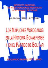 Imagen del vendedor de Los mapuches voroganos en la historia boanerense y en el partido de Bolvar.-- ( Estrella Federal ; 22 ) a la venta por Ventara SA