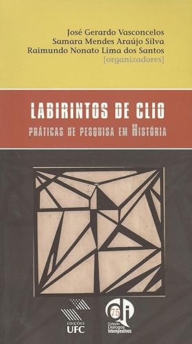 Seller image for Labirintos de clio : prticas de pesquisa em histria.-- ( Dilogos intempestivos ; 75 ) for sale by Ventara SA