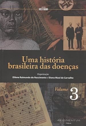 Seller image for Uma histria brasileira das doenas. vol. 3 -- ( Histria ) for sale by Ventara SA