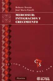 Seller image for Mercosur : integracin y crecimiento.-- ( Temas del sur ) for sale by Ventara SA