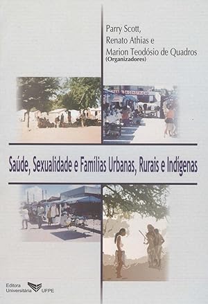 Seller image for Sade, sexualidade e famlias urbanas, rurais e indgenas. for sale by Ventara SA