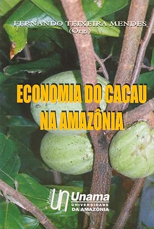 Economia do cacau na Amazônia.