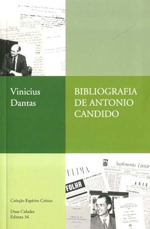 Seller image for Bibliografia de Antonio Candido. -- ( Esprito crtico ; 8 ) for sale by Ventara SA