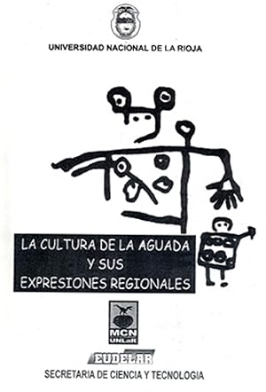 La cultura de La Aguada y sus expresiones regionales : trabajos presentados en la V Mesa Redonda ...