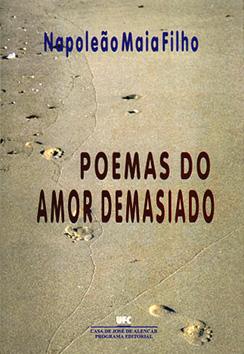 Image du vendeur pour Poemas do amor demasiado. -- ( Alagadio Novo ; 270 ) mis en vente par Ventara SA