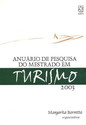 Seller image for Anurio de pesquisa do mestrado em turismo 2003. -- ( Turismo ) for sale by Ventara SA