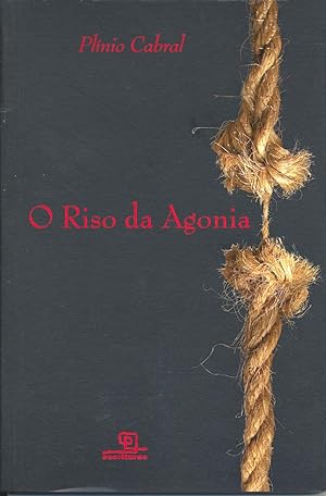 Image du vendeur pour O riso da agonia : uma histria em forma de romance. mis en vente par Ventara SA