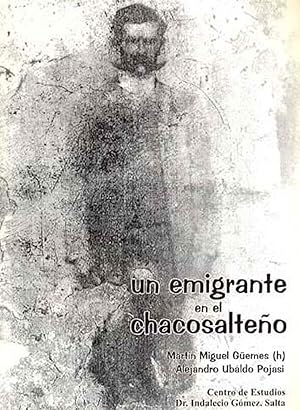 Un emigrante en el Chaco salteño.