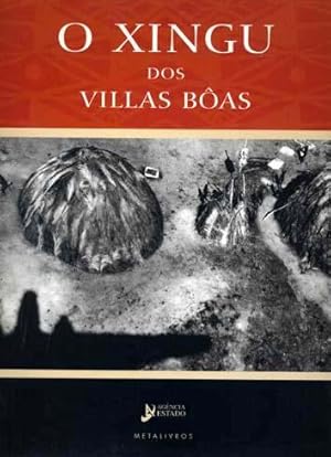 Seller image for O xingu dos Villas Bas. for sale by Ventara SA