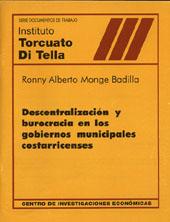 Descentralización y burocracia en los gobiernos municipales costarricenses.-- ( Documentos de Tra...