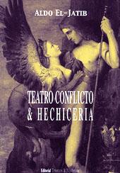 Seller image for Teatro, conflicto & hechicera. for sale by Ventara SA