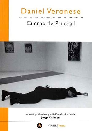 Imagen del vendedor de Cuerpo de prueba.-- ( Atuel teatro ) a la venta por Ventara SA