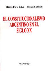 Imagen del vendedor de El constitucionalismo argentino en el siglo XX. a la venta por Ventara SA