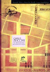 Seller image for Carlo Zucchi y el neoclasicismo en el Ro de la Plata : coloquio (1996 abril 3 : Buenos Aires) : actas. for sale by Ventara SA