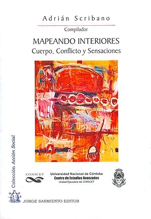 Imagen del vendedor de Mapeando interiores : cuerpo, conflicto y sensaciones.-- ( Temtica. Accin Social ) a la venta por Ventara SA