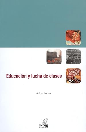 Imagen del vendedor de Educacion y lucha de clases.-- ( Bitacora argentina ) a la venta por Ventara SA