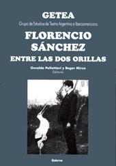 Seller image for Florencio Snchez entre las dos orillas.-- ( Cuadernos del GETEA ; 9 ) for sale by Ventara SA